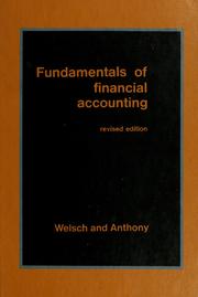 Cover of: Fundamentals of financial accounting by Glenn A. Welsch