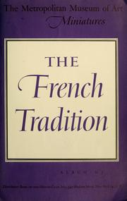 Cover of: The French tradition by Metropolitan Museum of Art (New York, N.Y.)