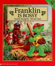Cover of: Franklin Is Bossy by Paulette Bourgeois