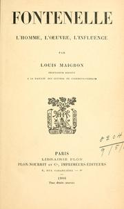 Cover of: Fontenelle, l'homme, l'oeuvre, l'influence.