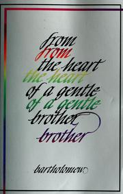 Cover of: From the heart of a gentle brother by Bartholomew (Spirit)