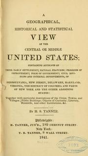 Cover of: geographical, historical and statistical view of the central or middle United States