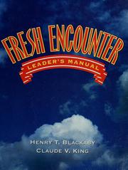 Cover of: Fresh encounter by Henry T. Blackaby