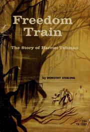 Cover of: Freedom train: the story of Harriet Tubman