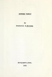 Cover of: Genealogy of the Stevens family, from 1635 to 1891: tracing the various branches from the early settlers in America