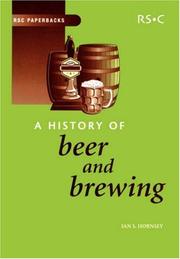 Cover of: A History of Beer and Brewing by I. Hornsey