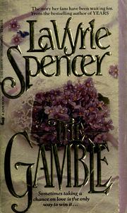 Cover of: The gamble by LaVyrle Spencer