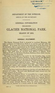 Cover of: General information regarding Glacier National Park: season of 1913