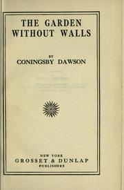 Cover of: The garden without walls by Coningsby Dawson