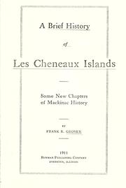 Cover of: A brief history of Les Cheneaux Islands by Frank Reed Grover