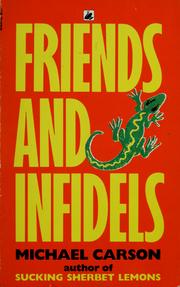 Cover of: Friends and infidels by Michael Carson