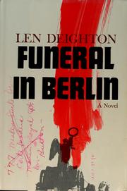 Cover of: Funeral in Berlin by Len Deighton