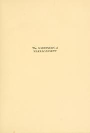 Cover of: Gardiners of Narragansett: being a genealogy of the descendants of George Gardiner, the colonist, 1638