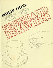 Cover of: Freehand drawing by Philip Thiel