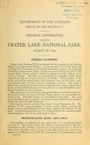 Cover of: General information regarding Crater Lake National park. Season of 1912