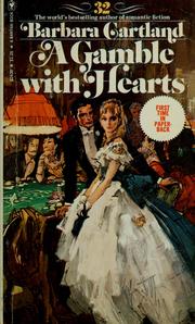 Cover of: A gamble with hearts by Barbara Cartland