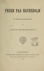 Cover of: Fruen paa Havreholm. by Palle Rosenkrantz
