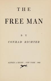Cover of: The free man by Conrad Richter