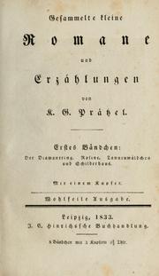 Cover of: Gesammelte kleine Romane und Erzählungen. by Karl Gottlieb Prätzel, Karl Gottlieb Prätzel