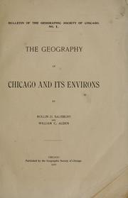 Cover of: The geography of Chicago and its environs