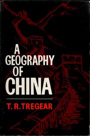 Cover of: A geography of China by T. R. Tregear