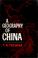 Cover of: A geography of China