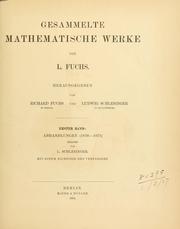 Cover of: Gesammelte mathematische Werke.: Hrsg. von Richard Fuchs und Ludwig Schlesinger.