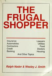 Cover of: The frugal shopper by Ralph Nader, Wesley J. Smith