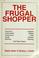 Cover of: The frugal shopper
