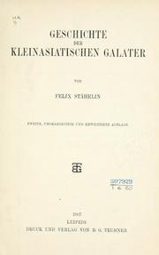 Geschichte der kleinasiatischen Galater by Felix Stähelin