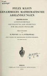Cover of: Gesammelte mathematische abhandlungen ... hrsg. von R. Fricke und A. Ostrowski (von F. Klein mit ergänzenden zusätzen versehen)
