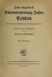 Cover of: Fünfundzwanzig Jahre Ceylon: Erlebnisse und Abenteuer in Tropenparadies