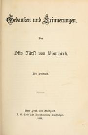 Cover of: Gedanken und erinnerungen by Otto von Bismarck