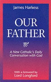 Cover of: Our Father by James Harkness