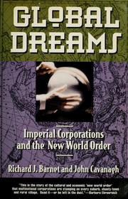 Cover of: Global dreams by Richard J. Barnet