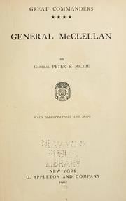 Cover of: General McClellan by Peter Smith Michie