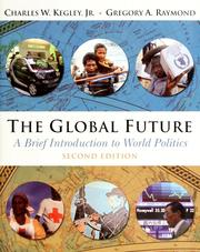 Cover of: The global future: a brief introduction to world politics