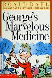 Cover of: George's marvelous medicine