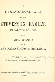 Cover of: A genealogical table of the Stevenson family, from 1735 to 1880 by John McMillan Stevenson