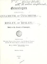 Cover of: Genealogies of the families of Culcheth, of Culcheth; and Risley, of Rusley: both in the county of Lancaster