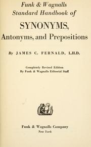 Cover of: Funk & Wagnalls standard handbook of synonyms, antonyms, and prepositions by James Champlin Fernald