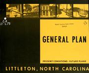 Cover of: General plan, Littleton, North Carolina by Littleton Planning Board, Littleton Planning Board