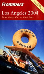 Cover of: Frommer's Los Angeles 2004: from vintage cars to movie stars