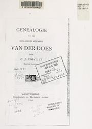 Cover of: Genealogie van het oud-adelijk geslacht Van Der Does by C. J. Polvliet