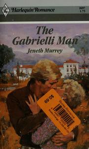 Cover of: The Gabrielli man by Jeneth Murrey