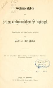 Cover of: Gefangenleben der belten einheimischen Singvögel.