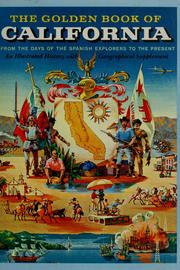 Cover of: The golden book of California from the days of the Spanish explorers to the present