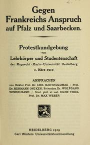 Cover of: Gegen Frankreichs anspruch auf Pfalz und Saarbecken.: Protestkundgebung von lehrkörper und studentenschaft.