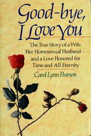 Cover of: Good-bye, I love you by Carol Lynn Pearson