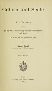 Cover of: Gehirn und seele.: Vortrag gehalten bei der 66, versammlung deutscher naturforscher und ärzte in Wien am 26. september 1894